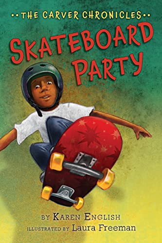 

Skateboard Party: The Carver Chronicles, Book Two [signed]