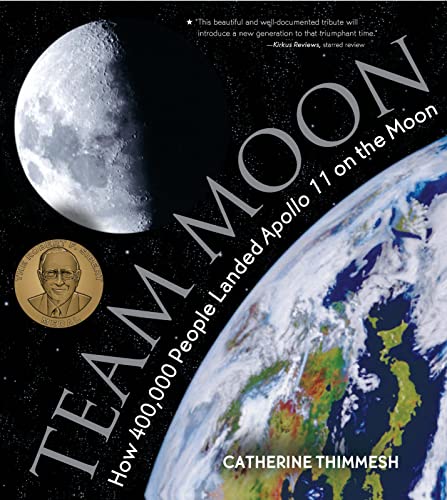 9780544582392: Team Moon: How 400,000 People Landed Apollo 11 on the Moon