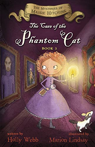 Stock image for The Case of the Phantom Cat: The Mysteries of Maisie Hitchins Book 3 for sale by Gulf Coast Books