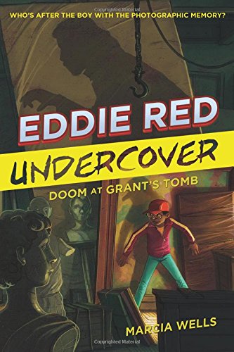 Stock image for Eddie Red Undercover: Doom at Grant's Tomb for sale by SecondSale