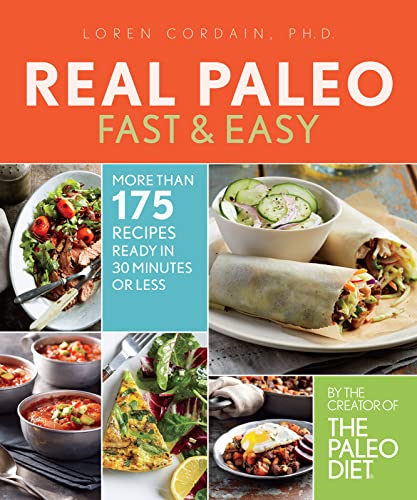 Beispielbild fr Real Paleo Fast Easy: More Than 175 Recipes Ready in 30 Minutes or Less zum Verkauf von Off The Shelf