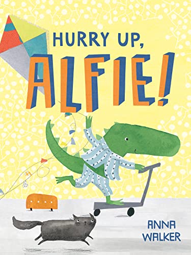 Imagen de archivo de Hurry Up, Alfie! a la venta por Better World Books: West