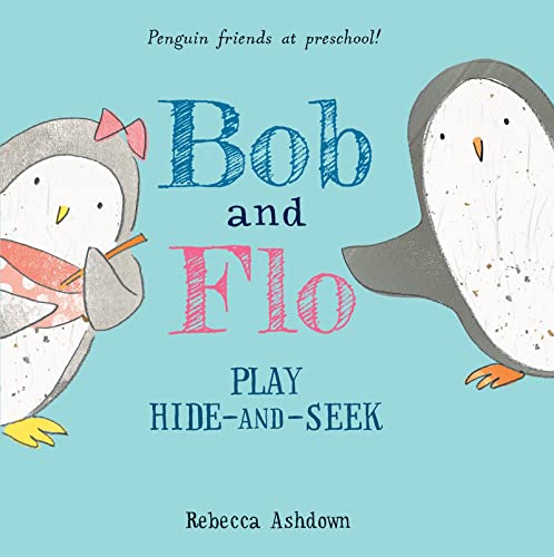 9780544596313: Bob and Flo Play Hide-and-Seek