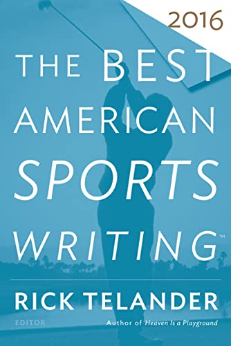 Beispielbild fr The Best American Sports Writing 2016. Best American Sports Writing zum Verkauf von Blackwell's