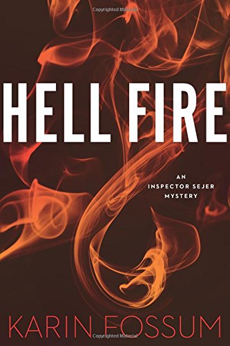 9780544633377: Hell Fire (12) (Inspector Sejer Mysteries)
