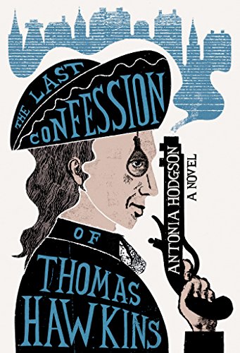 Stock image for The Last Confession of Thomas Hawkins for sale by Better World Books