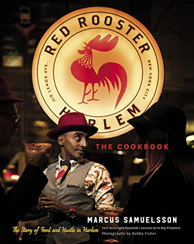 Imagen de archivo de The Red Rooster Cookbook : The Story of Food and Hustle in Harlem a la venta por Better World Books
