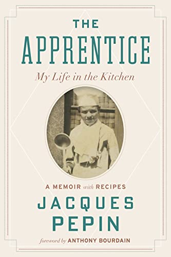 9780544657496: The Apprentice: My Life in the Kitchen