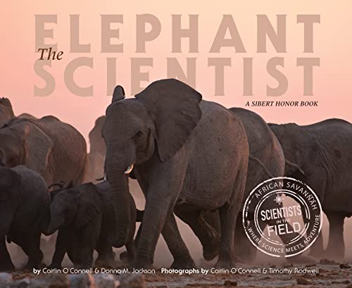 Beispielbild fr The Elephant Scientist (Scientists in the Field Series) zum Verkauf von SecondSale