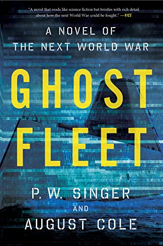9780544705050: Ghost Fleet: A Novel of the Next World War