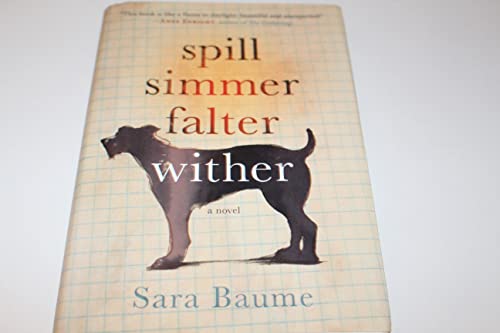Stock image for Spill Simmer Falter Wither for sale by Gulf Coast Books
