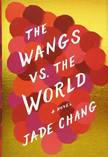 9780544734098: The Wangs vs. the World
