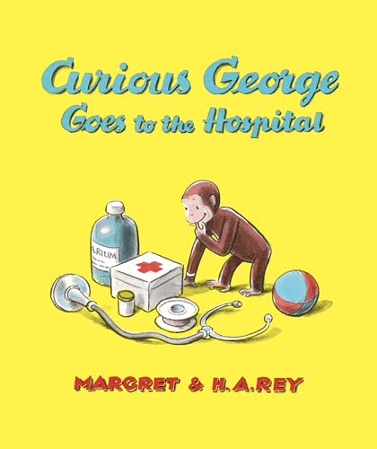 9780544764088: Curious George Goes to the Hospital (Special Edition)