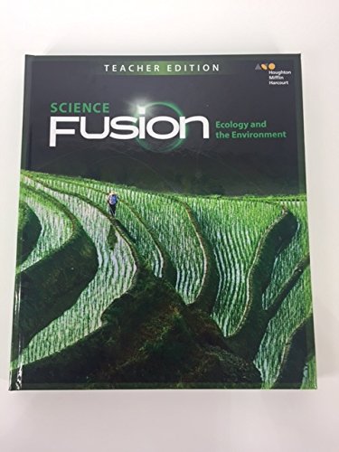 Stock image for Houghton Mifflin Harcourt Science Fusion Ecology and the Environment Teacher Edition 2017 for sale by Ed_Solutions