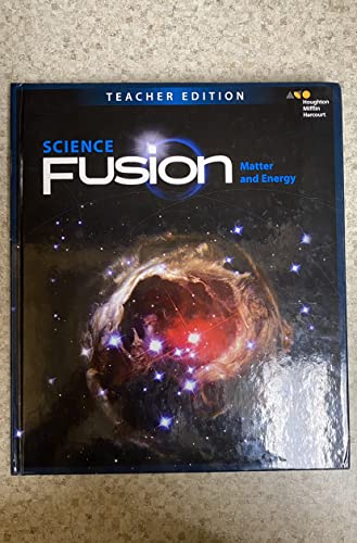 Stock image for Science Fusion Matter and Energy Module H (grades 6 - 8) Teacher Edition 2017 for sale by Ed_Solutions