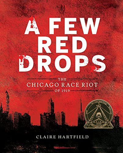 Stock image for A Few Red Drops: The Chicago Race Riot of 1919 for sale by SecondSale