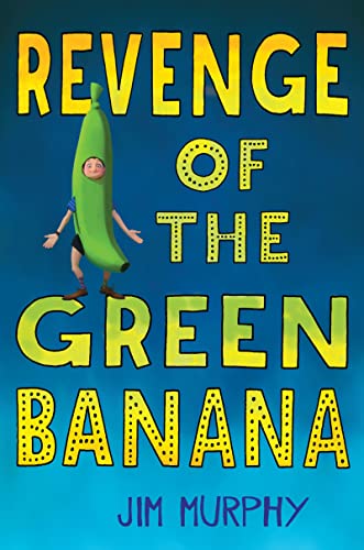 9780544786776: Revenge of the Green Banana