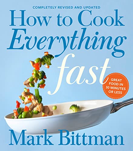 Beispielbild fr How To Cook Everything Fast Revised Edition zum Verkauf von Magers and Quinn Booksellers