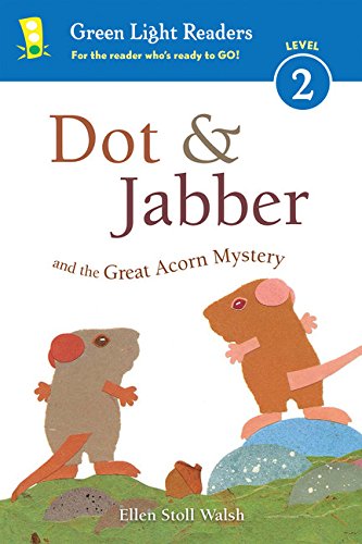 9780544791640: Dot & Jabber and the Great Acorn Mystery (Green Light Readers, Level 2)