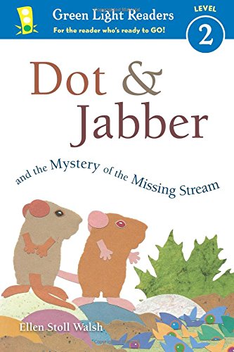 Beispielbild fr Dot and Jabber and the Mystery of the Missing Stream zum Verkauf von Better World Books