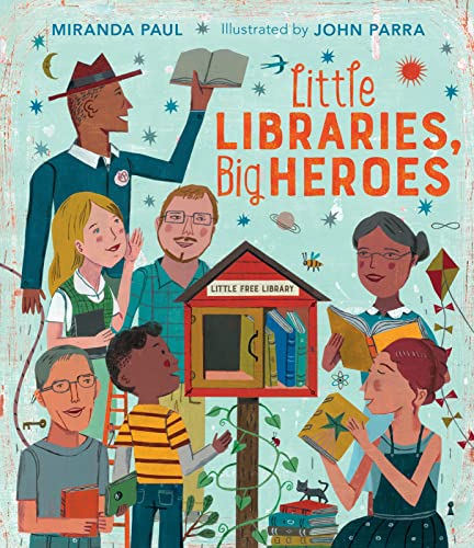 Stock image for Little Libraries, Big Heroes for sale by Wonder Book