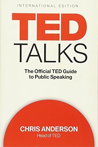 Imagen de archivo de TED Talks (International Edition): The Official TED Guide to Public Speaking a la venta por A Team Books
