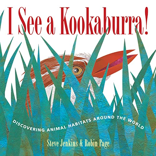 Beispielbild fr I See a Kookaburra!: Discovering Animal Habitats Around the World zum Verkauf von SecondSale