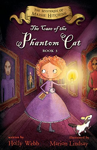 Stock image for The Case of the Phantom Cat: The Mysteries of Maisie Hitchins, Book 3 (3) for sale by HPB-Ruby