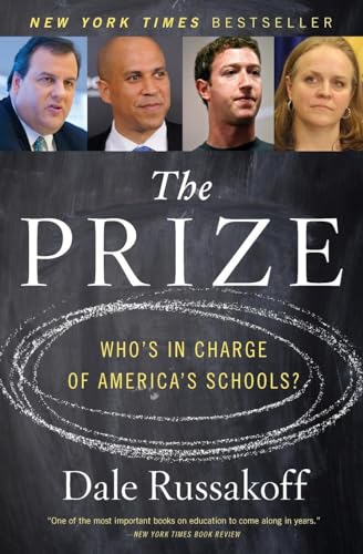 Beispielbild fr The Prize: Who's in Charge of America's Schools? zum Verkauf von Wonder Book