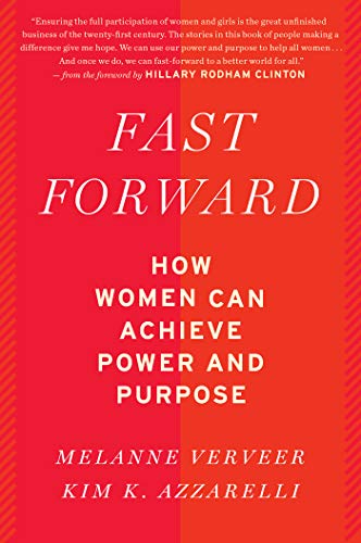 Beispielbild fr Fast Forward: How Women Can Achieve Power and Purpose zum Verkauf von PlumCircle