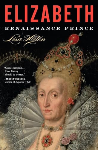Stock image for Elizabeth: Renaissance Prince for sale by Blue Vase Books