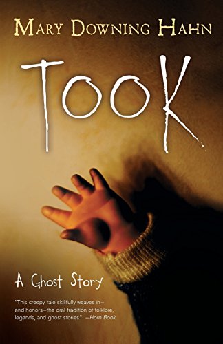 9780544813106: Took: A Ghost Story