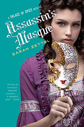 Stock image for Assassin's Masque (Palace of Spies, 3) for sale by Wonder Book