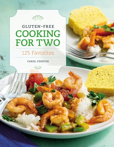 Imagen de archivo de Gluten-Free Cooking For Two: 125 Favorites a la venta por Zoom Books Company