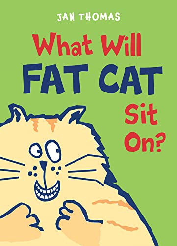 9780544850040: What Will Fat Cat Sit On? (The Giggle Gang)