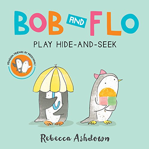 Stock image for Bob and Flo Play Hide-and-Seek Board Book for sale by Your Online Bookstore