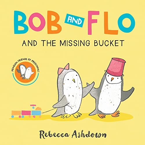 9780544867116: Bob and Flo and the Missing Bucket (Board Book)