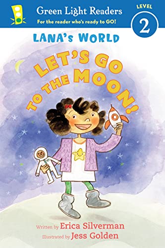 Beispielbild fr Lana's World: Let's Go to the Moon (Green Light Readers Level 2) zum Verkauf von Your Online Bookstore