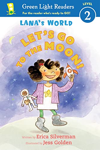 Stock image for Lana's World: Let's Go to the Moon (Green Light Readers Level 2) for sale by SecondSale