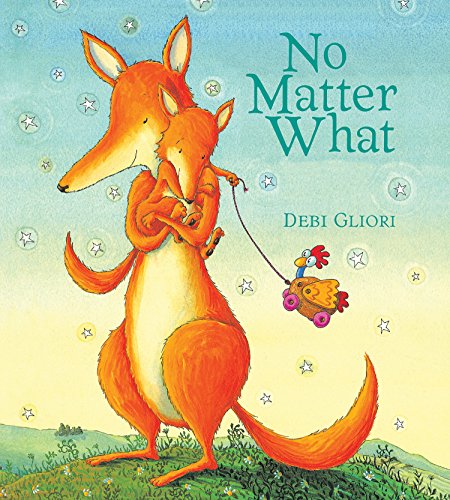 Beispielbild fr No Matter What (padded Board Book) (Send a Story) zum Verkauf von Wonder Book