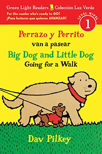 Stock image for Perrazo y Perrito van a pasear/Big Dog and Little Dog Going for a Walk (Reader) (Green Light Readers Level 1) (Spanish and English Edition) for sale by SecondSale