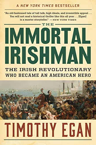 Beispielbild fr The Immortal Irishman: The Irish Revolutionary Who Became an American Hero zum Verkauf von SecondSale