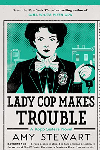 Beispielbild fr Lady Cop Makes Trouble A Kopp zum Verkauf von SecondSale