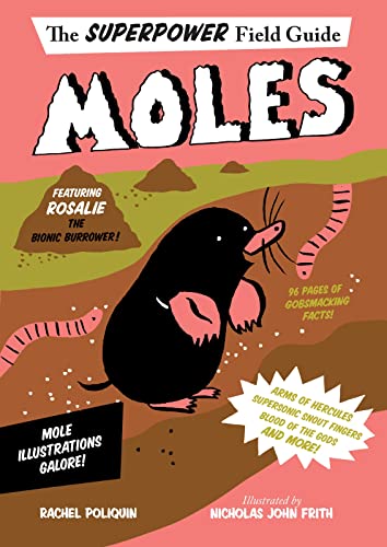 Imagen de archivo de Moles (Superpower Field Guide) a la venta por New Legacy Books