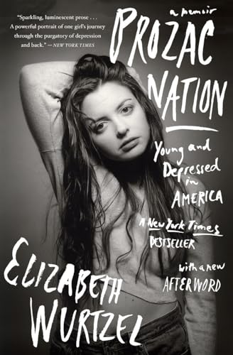 Beispielbild fr Prozac Nation : Young and Depressed in America zum Verkauf von Better World Books