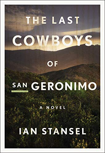 9780544963399: The Last Cowboys of San Geronimo
