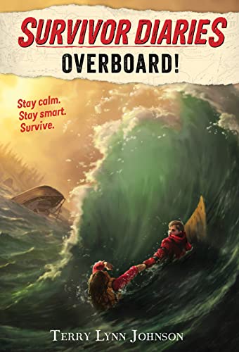 9780544970106: Overboard! (Survivor Diaries)