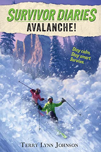9780544970397: Avalanche! (Survivor Diaries)
