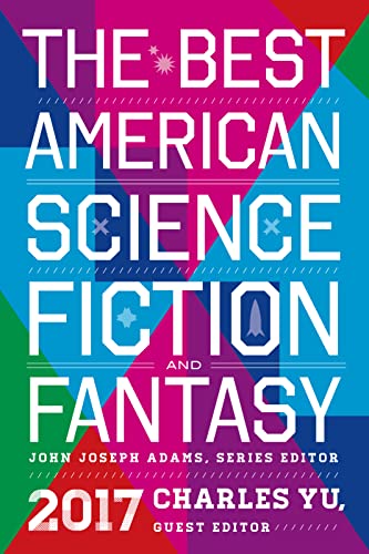 9780544973985: Best American Science Fiction and Fantasy 2017