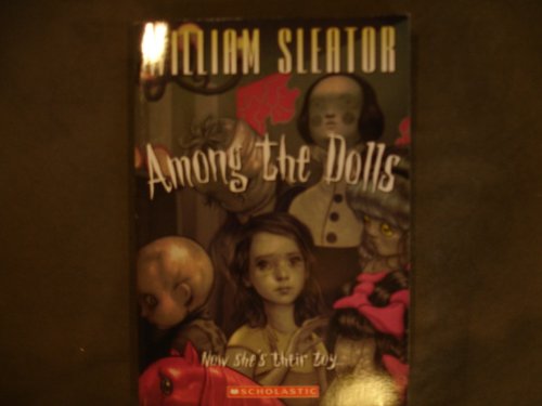Imagen de archivo de AMONG THE DOLLS a la venta por Book Lover's Warehouse